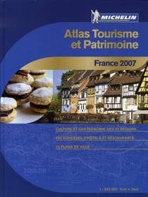 Atlas tourisme et patrimoine france (édition 2007)