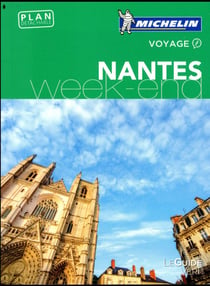 Le guide vert week-end : Nantes