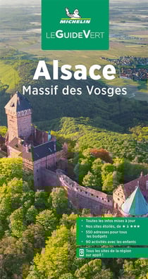 Le guide vert : Alsace Massif des Vosges