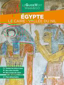 Le guide vert week&go : Egypte : le Caire, vallée du Nil (édition 2022)