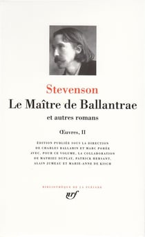Oeuvres Tome 2 - le maître de Ballantrae et autres romans