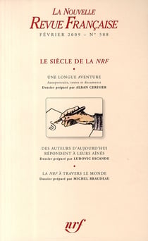 Une longue aventure - des auteurs d'aujourd'hui répondent à leurs aînés - la nrf à travers le monde