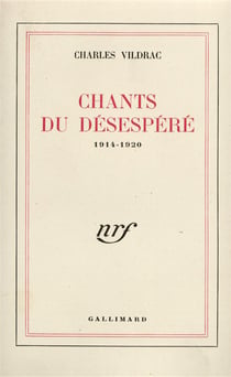 Chants du desespere - (1914-1920)