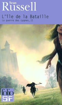 La guerre des cygnes Tome 2 - l'île de la bataille