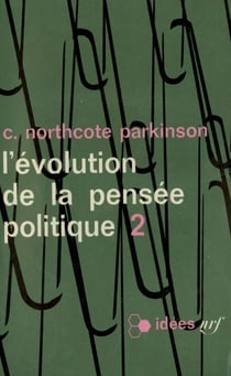 L'évolution de la pensée politique Tome 2