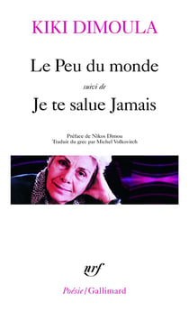 Le peu du monde : Je te salue Jamais