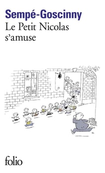 Le petit Nicolas : histoires inédites - le petit Nicolas s'amuse