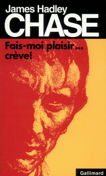 Fais-moi plaisir... crève !