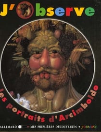 J'observe les portraits d'arcimboldo
