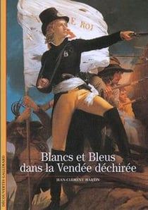 Blancs et bleus dans la vendee dechiree