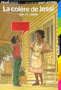 Le Club des Baby-Sitters Tome 36 : la colère de Jessi