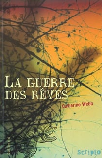 La guerre des reves