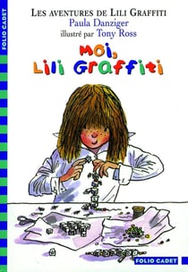 Les aventures de Lili Graffiti Tome 8 : moi, Lili Graffiti