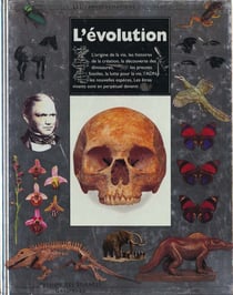 L'evolution - les transformations du vivant