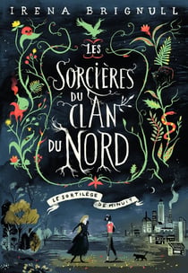 Les sorcieres du clan nord Tome 1 - le sortilège de minuit