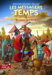 Les messagers du temps Tome 4 - le sceau de Clovis