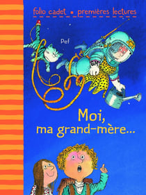Moi, ma grand-mere...