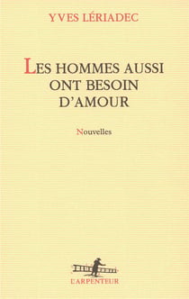 Les hommes aussi ont besoin d'amour