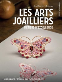 Les arts joailliers - métiers d'excellence