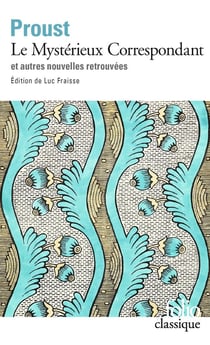 Le Mystérieux Correspondant et autres nouvelles retrouvées