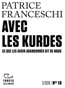 Avec les Kurdes - ce que les avoir abandonnés dit de nous
