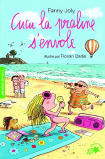Cucu la praline Tome 3 : Cucu la praline s'envole