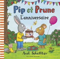 Pip et Prune : l'anniversaire