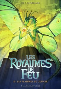 Les royaumes de feu Tome 15 : Les flammes de l'espoir