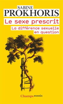 Le Sexe prescrit