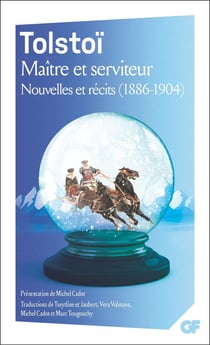 Maître et serviteur - nouvelles et récits (1886-1904)