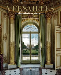 Versailles : a private invitation
