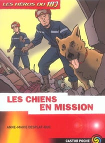 Heros du 18 - tome 4 les chiens en mission