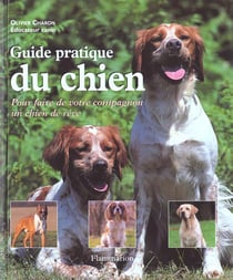 Guide pratique du chien