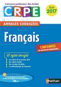 Annales crpe - français - écrit (édition 2017)