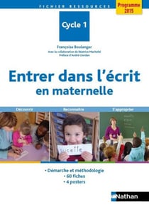Fichier ressources : entrer dans l'écrit en maternelle - cycle 1 - programme 2015