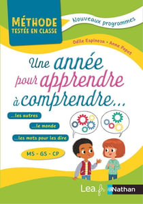 Une année pour apprendre à comprendre - MS, GS, CP (édition 2018)