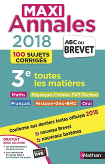 Maxi annales ABC du brevet Tome 30 : toutes les matières - 3e (édition 2018)