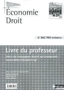 Économie droit - 2ème bac pro tertiaires - voie professionnelle - livre du professeur (édition 2010)