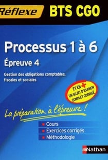 Mémos réflexes Tome 69 : gestion des obligations comptables, fiscales et sociales - processus 1 à 6 - épreuve 4 - BTS CGO