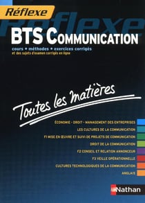 Reflexe bts t.14 - bts communication - toutes les matières