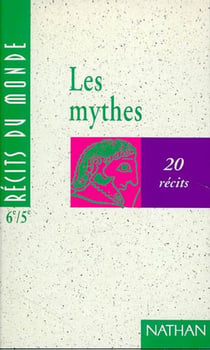 Recits du monde mythes 6e 5e
