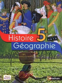 Histoire/géographie - 5ème - manuel de l'élève (édition 2010)