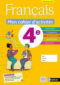 Français : 4e : mon cahier d'activités : élève (édition 2022)
