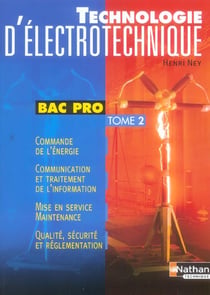 TECHNOLOGIE D'ELECTROTECHNIQUE T.2