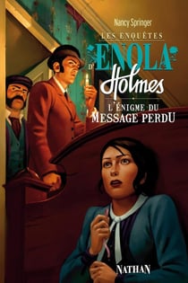 Les Enquêtes d'Enola Holmes 5: L'Enigme du message perdu