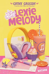 Le bureau des coeurs trouvés Tome 1 : Lexie Melody