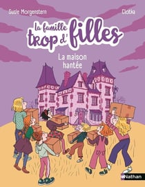 La famille trop d'filles : La maison hantée