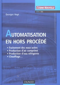 Automatisation en hors procédé