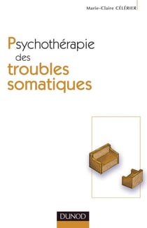 Psychothérapie des troubles somatiques (2e édition)