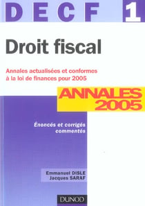DROIT FISCAL - DECF 1 - ANNALES CORRIGES (7e édition)